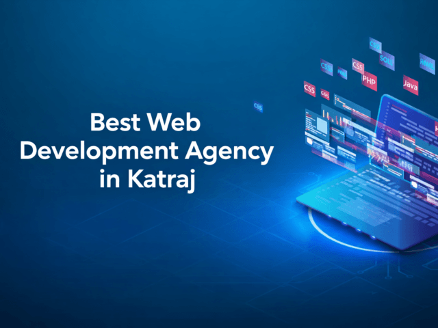 Best Web Development Agency in Katraj, Pune