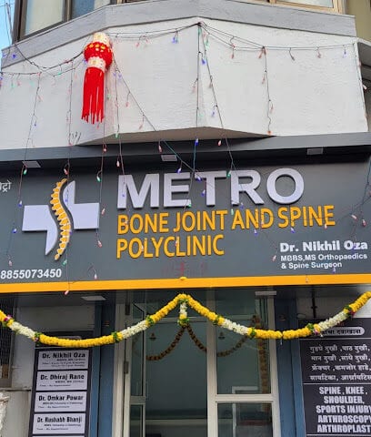 Metro Bone Joint and Spine Polyclinic || Dr Nikhil Oza